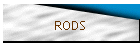 RODS
